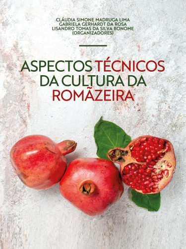 Aspectos técnicos da cultura da romãzeira