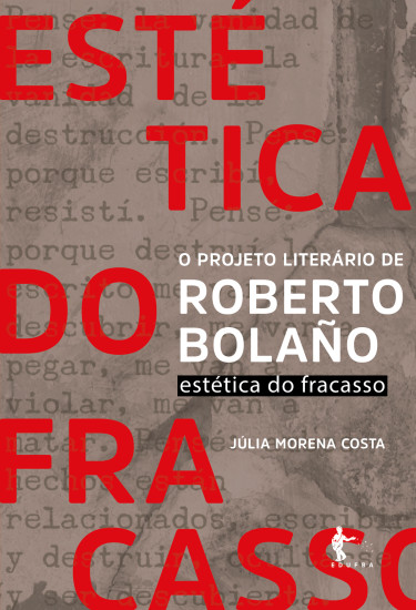 O projeto literário de Roberto Bolaño