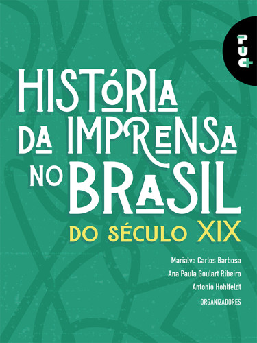 História da imprensa no Brasil do século XIX