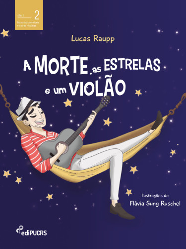 A morte, as estrelas e um violão
