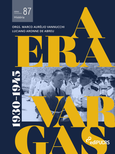 A era Vargas: (1930-1945) – volume 1