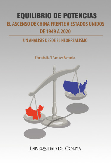 Equilibrio de potencias. el ascenso de China frente a Estados Unidos de 1949 a 2020