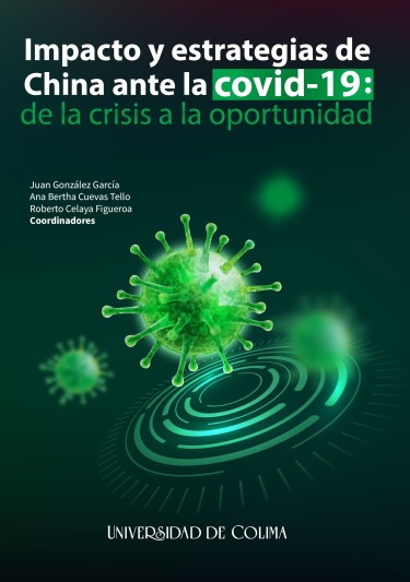 Impacto y estrategias de China ante la covid-19: de la crisis a la oportunidad