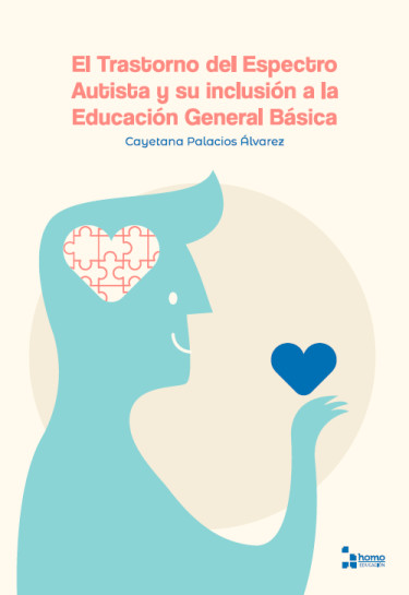 El Trastorno del Espectro Autista y su inclusión a la Educación General Básica