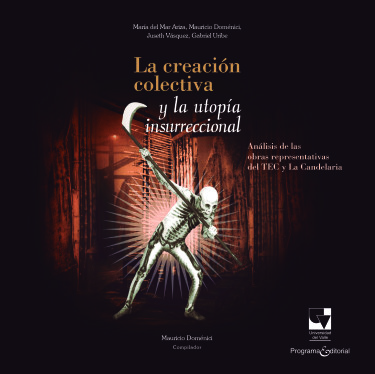 Portada de la publicación La creación colectiva y la utopía insurreccional