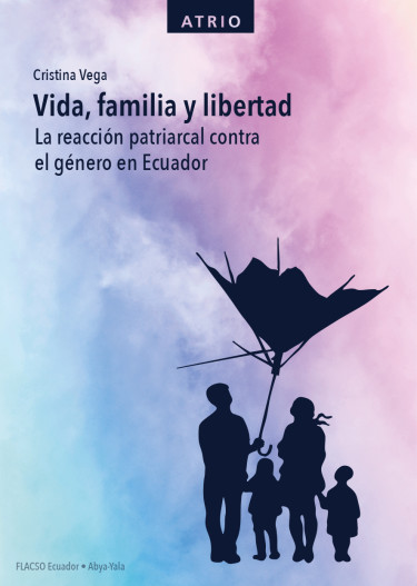 Vida, familia y libertad