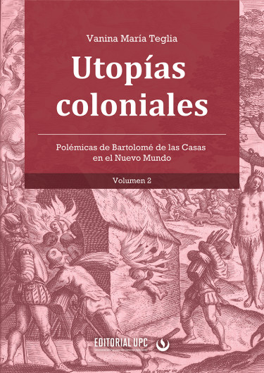 Utopías coloniales (vol. 2)