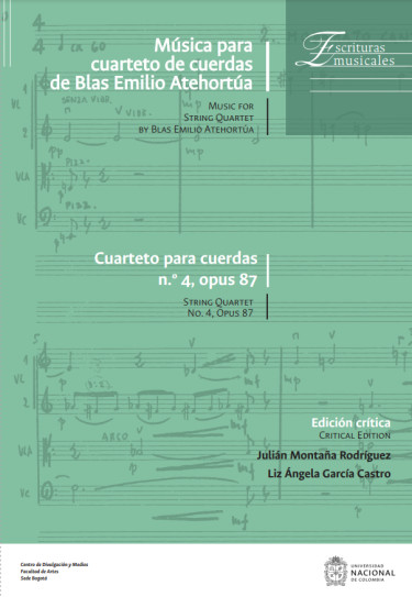 Música para cuarteto de cuerdas de Blas Emilio Atehortúa