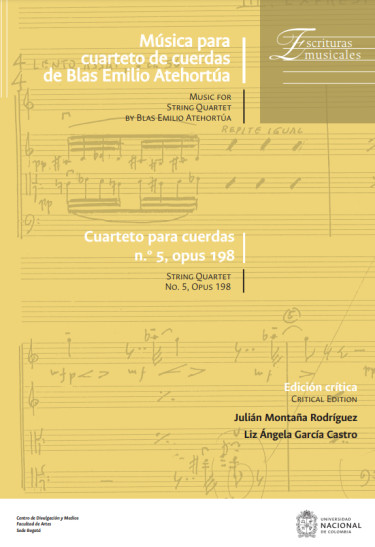 Música para cuarteto de cuerdas de Blas Emilio Atehortúa