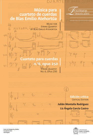 Música para cuarteto de cuerdas de Blas Emilio Atehortúa