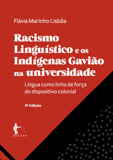 Racismo linguístico e os indígenas Gavião na universidade