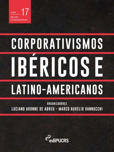 Corporativismos ibéricos e latino-americanos