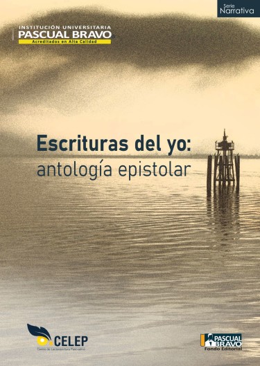 Escrituras del yo, antología epistolar