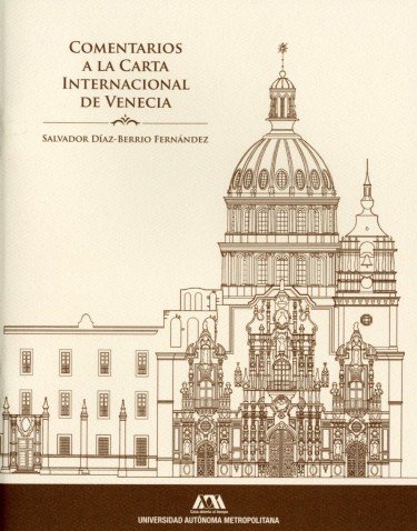 Comentarios a la Carta Internacional de Venecia