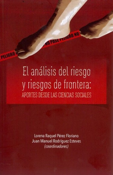 El análisis del riesgo y de riesgos de frontera