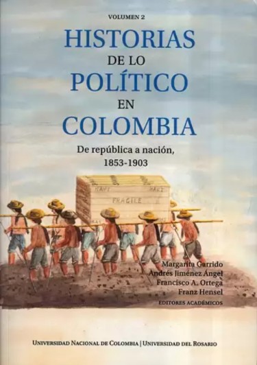 Historias de lo político en Colombia.