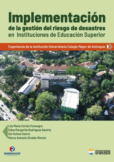 Implementación de la gestión del riesgo de desastres en Instituciones de Educación Superior