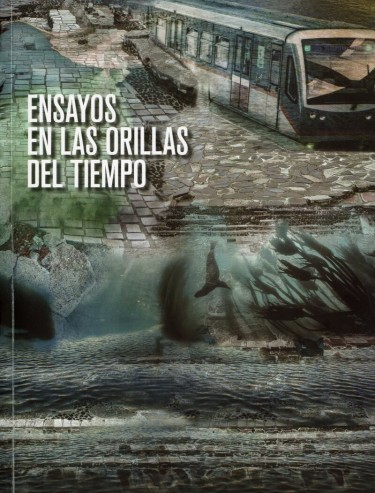 Ensayos en las orillas del tiempo