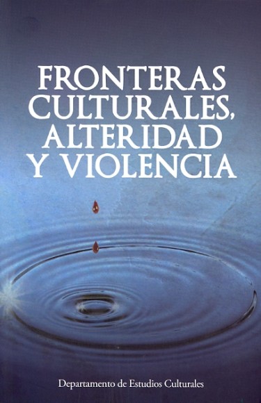 Fronteras simbólico-culturales, étnicas e internacionales