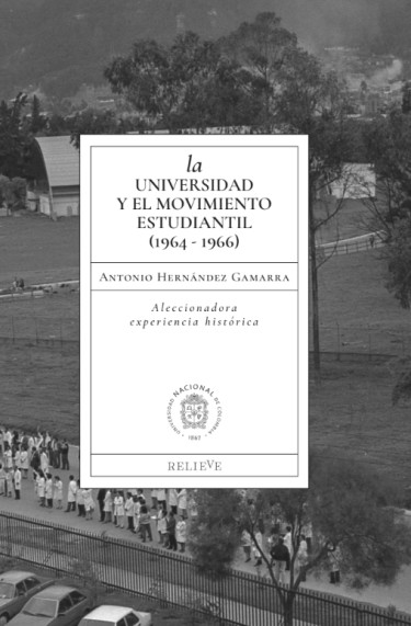 La universidad y el movimiento estudiantil 1964-1966