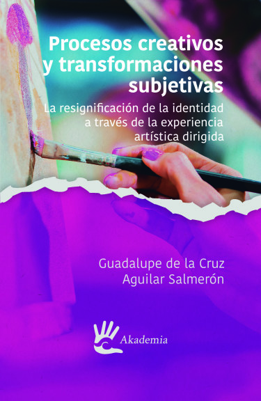 Procesos creativos y transformaciones subjetivas