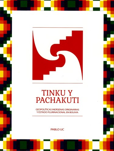 TINKU Y PACHAKUTI