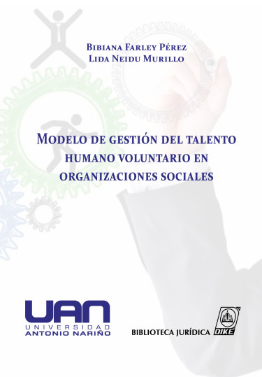 Modelo de gestión del talento humano voluntario en organizaciones sociales