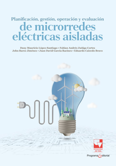 Portada de la publicación Planificación, gestión, operación y evaluación de microrredes eléctricas aisladas