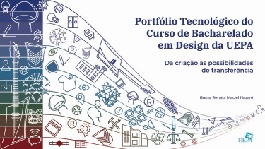 Portfólio tecnológico do Curso de Bacharelado em Design da Uepa
