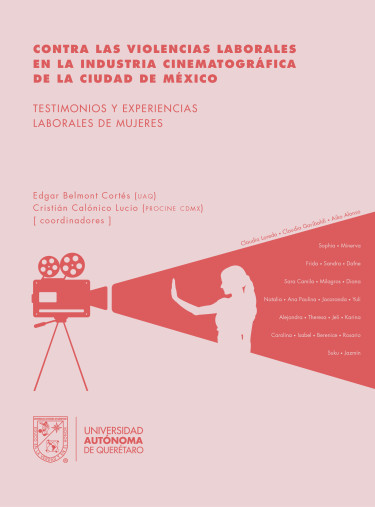 Contra las violencias laborales en la industria cinematográfica de la Ciudad de México