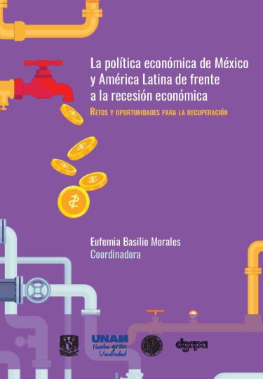 La política económica de México y América Latina de frente a la recesión económica. Retos y oportunidades para la recuperación