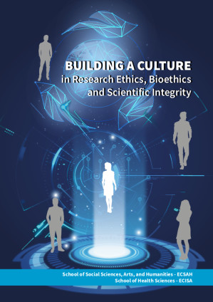 Building A Culture In Research Ethics, Bioethics And Scientific Integrity