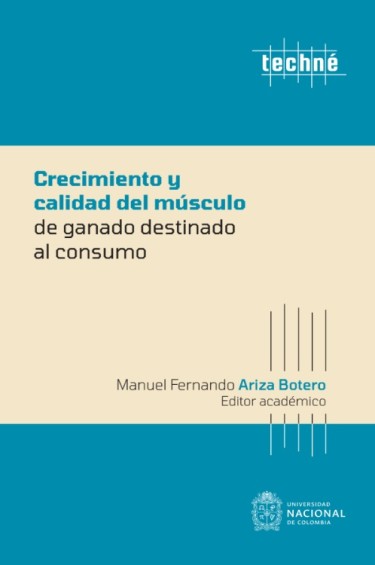 Crecimiento y calidad del músculo de ganado destinado al consumo