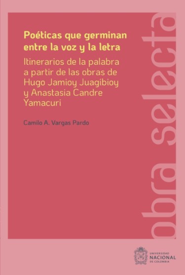 Poéticas que germinan entre la voz y la letra