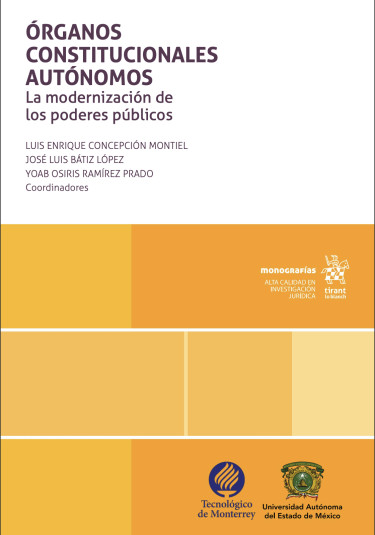 Órganos constitucionales autónomos. La modernización de los poderes públicos