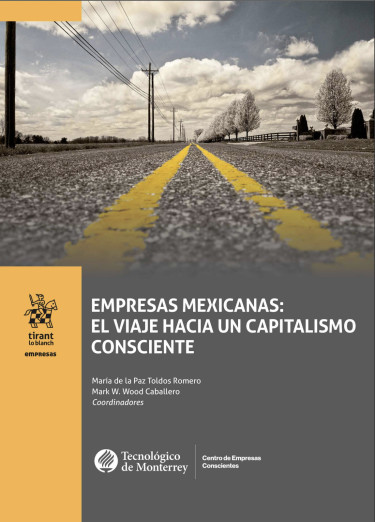 Empresas mexicanas: el viaje hacia un capitalismo consciente