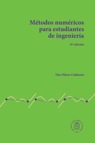 Métodos numéricos para estudiantes de ingeniería