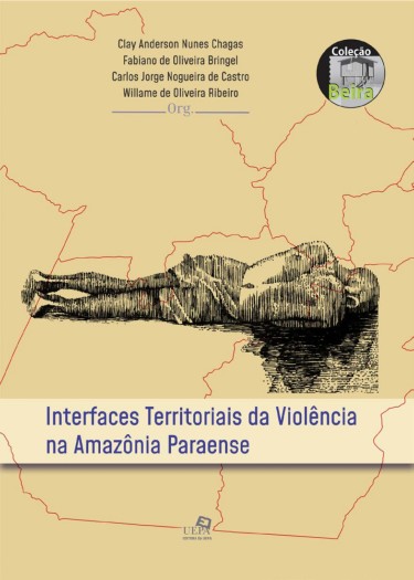 Interfaces territoriais da violência na Amazônia Paraense