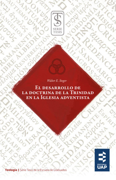 El desarrollo de la doctrina de la trinidad en la iglesia adventista