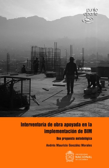 Interventoría de obra apoyada en la implementación de BIM