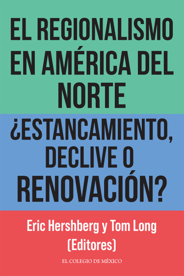 EL REGIONALISMO EN AMÉRICA DEL NORTE
