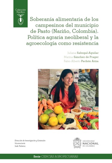 Soberanía alimentaria de los campesinos del municipio de Pasto (Nariño, Colombia)