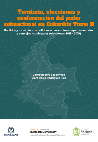 Territorio, elecciones y conformación del poder subnacional en Colombia