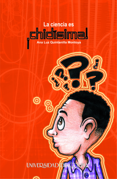 La ciencia es ¡chidísima!