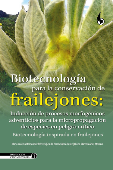 Biotecnología para la conservación de frailejones: