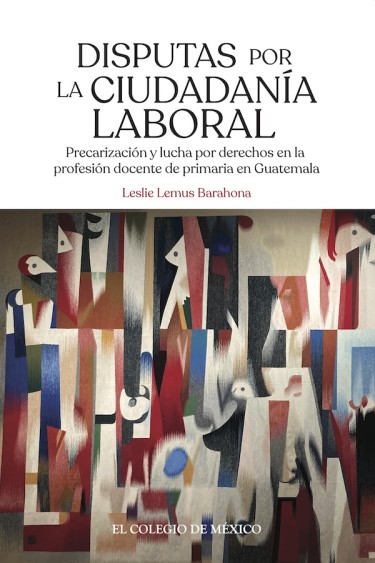 Disputas por la ciudadanía laboral.