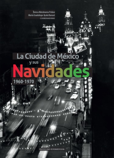 La Ciudad de México y sus Navidades, 1960-1970