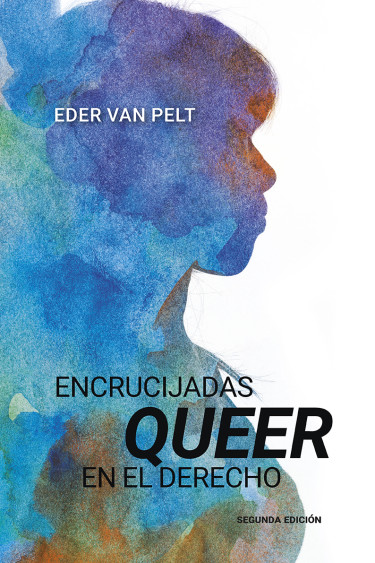 Encrucijadas queer en el derecho, segunda edición