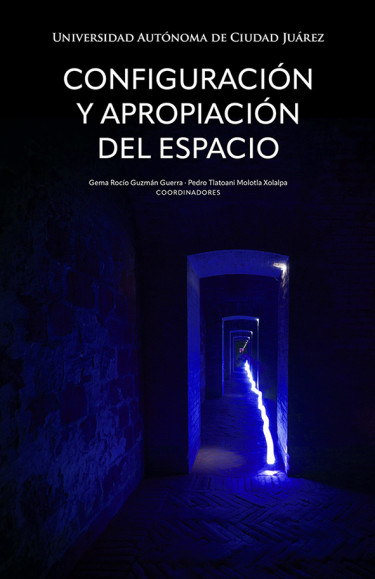 Configuración y apropiación del espacio