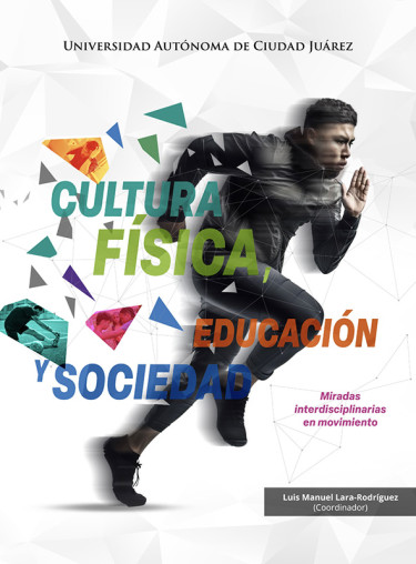 Cultura física, educación y sociedad: Miradas interdisciplinarias en movimiento